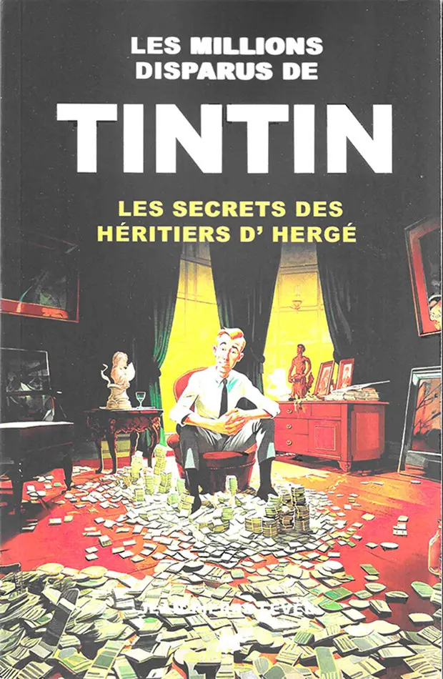 Couverture de l'album Les millions disparus de Tintin Les secrets des héritiers d'Hergé