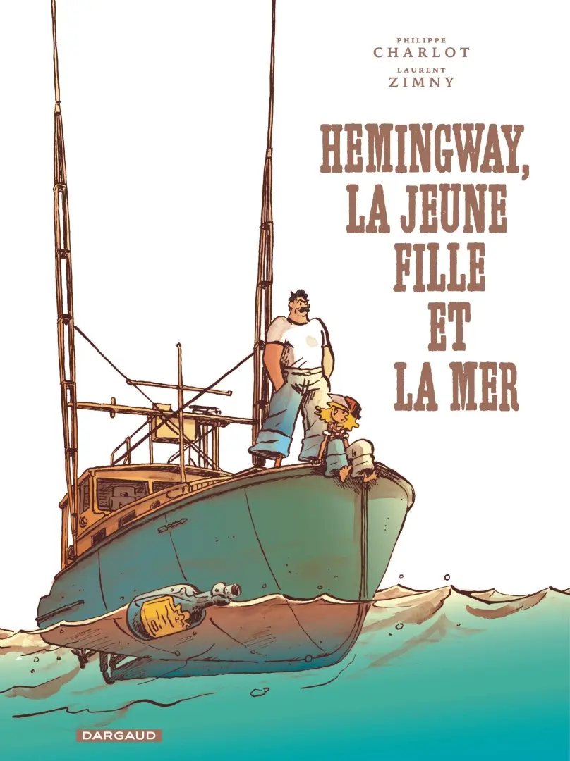 Couverture de l'album Hemingway, la jeune fille et la mer