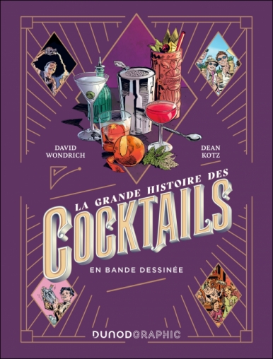 Couverture de l'album La grande histoire des cocktails En bande dessinée