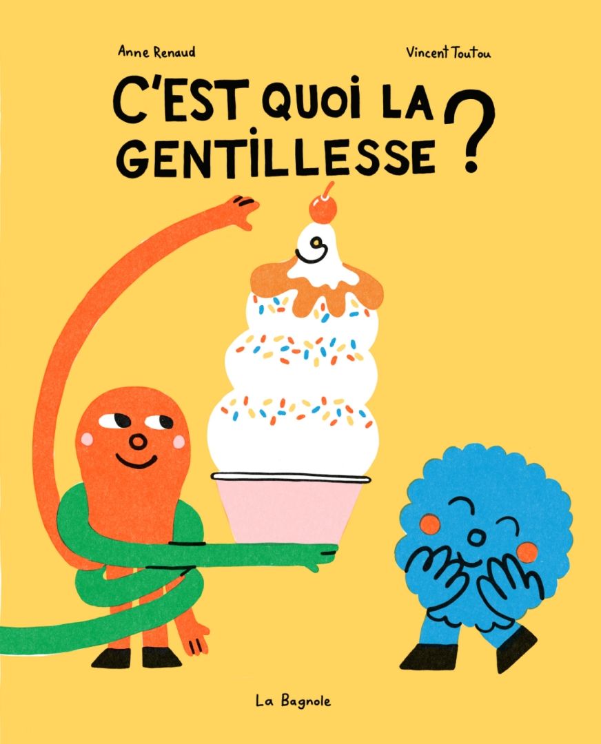Couverture de l'album C'est quoi la gentillesse ?