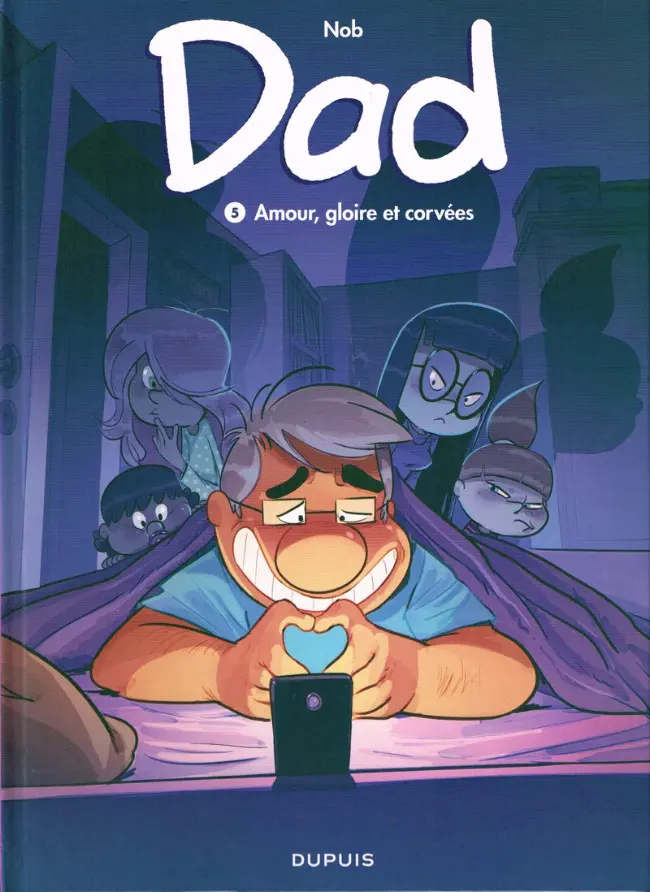 Couverture de l'album Dad Tome 5 Amour, gloire et corvées