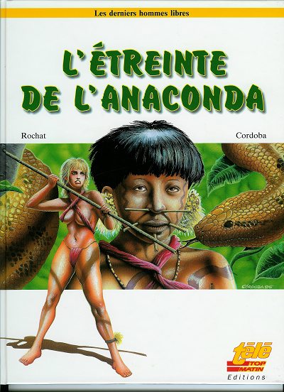 Couverture de l'album Les Derniers hommes libres L'Étreinte de l'anaconda