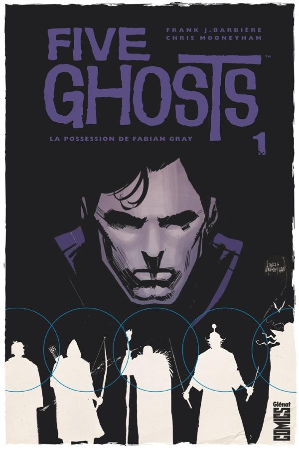 Couverture de l'album Five Ghosts Tome 1 La Possession de Fabian Gray