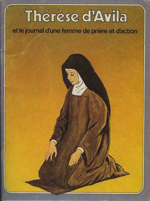 Couverture de l'album Les Grandes Heures des Chrétiens Tome 8 Thérèse d'Avila et le journal d'une femme de prière et d'action