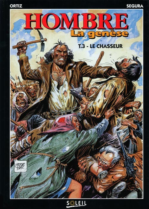 Couverture de l'album Hombre - La genèse La Genèse Tome 3 Le chasseur