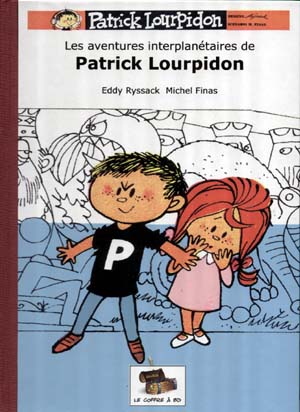 Couverture de l'album Patrick Lourpidon Tome 2 Les aventures interplanétaires de Patrick Lourpidon