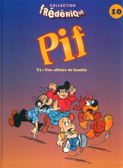 Couverture de l'album Pif le chien Frédérique Tome 4 Une affaire de famille