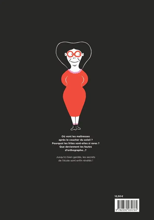 Verso de l'album Les secrets de l'école Où vont les maîtresses après le coucher du soleil ?