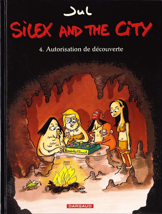 Couverture de l'album Silex and the city Tome 4 Autorisation de découverte