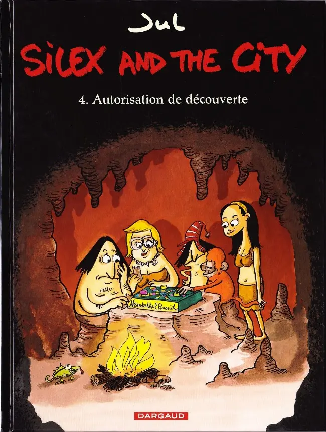 Couverture de l'album Silex and the city 4 Autorisation de découverte