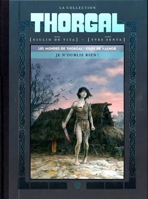 Couverture de l'album Les mondes de Thorgal - Kriss de Valnor Tome 1 Je n'oublie rien !