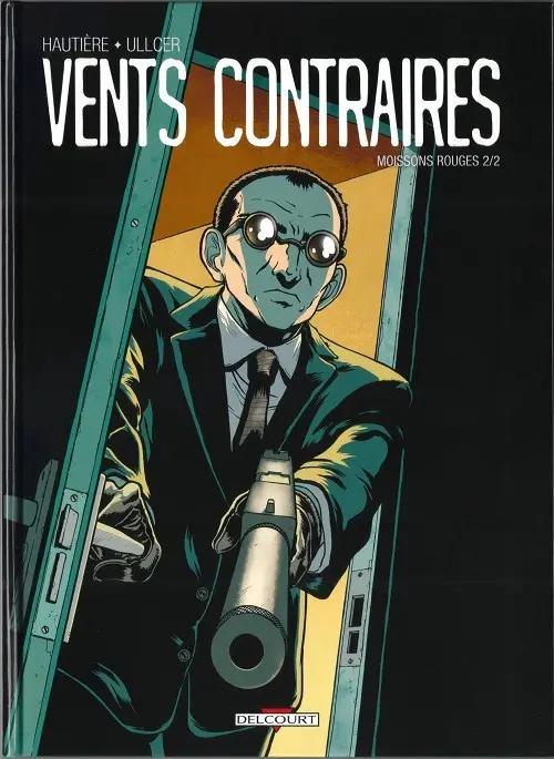 Couverture de l'album Vents contraires Tome 2 Moissons rouges 2/2