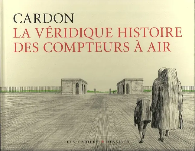 Couverture de l'album La Véridique histoire des compteurs à air