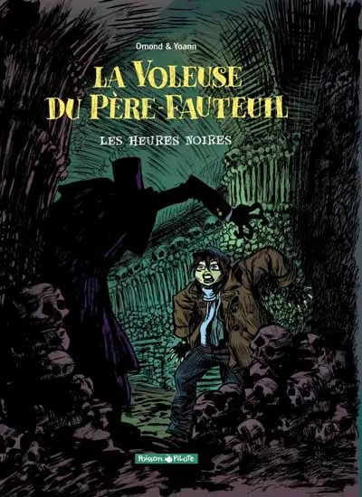 Couverture de l'album La Voleuse du père-fauteuil Tome 2 Les heures noires