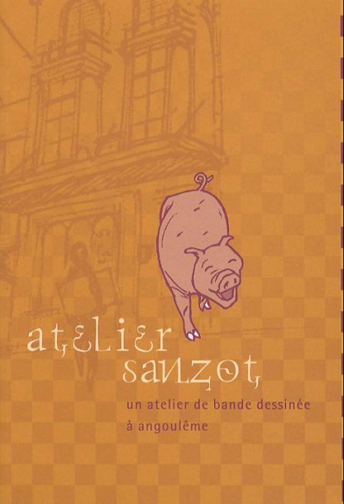 Couverture de l'album Atelier Sanzot Un atelier de bande dessinée à Angoulême