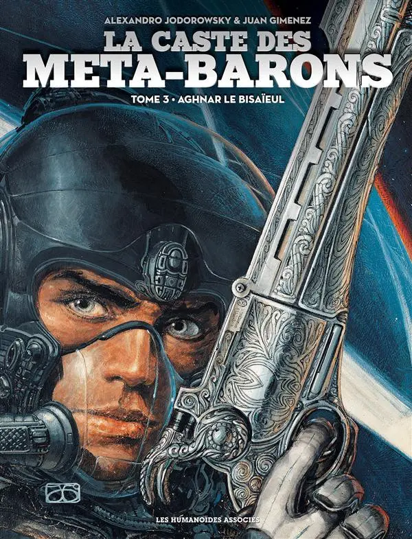 Couverture de l'album La Caste des Méta-Barons Tome 3 Aghnar le bisaïeul