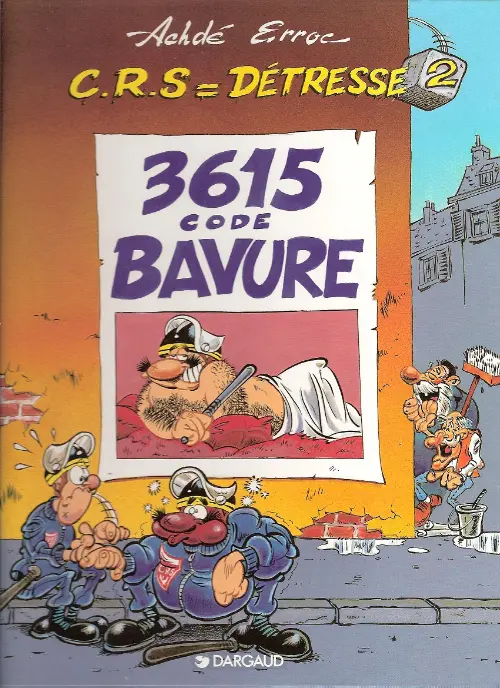 Couverture de l'album CRS = Détresse Tome 2 3615 code Bavure
