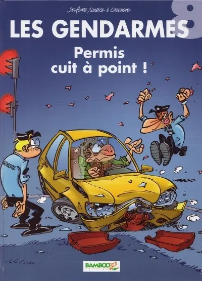 Couverture de l'album Les Gendarmes Tome 8 Permis cuit à point !