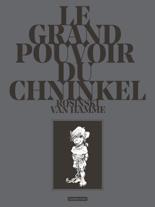 Couverture de l'album Le Grand pouvoir du Chninkel Intégrale (N&B)