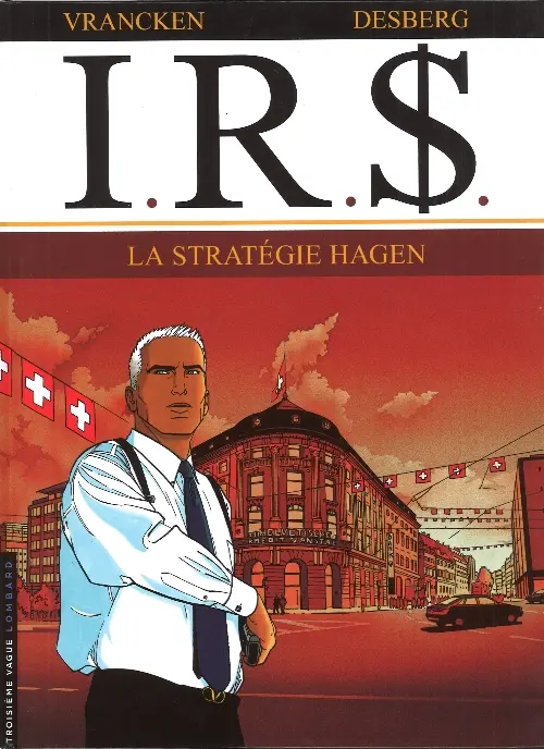 Couverture de l'album I.R.$. Tome 2 La stratégie Hagen