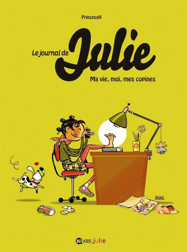 Couverture de l'album Le Journal de Julie Tome 1 Ma vie, moi, mes copines