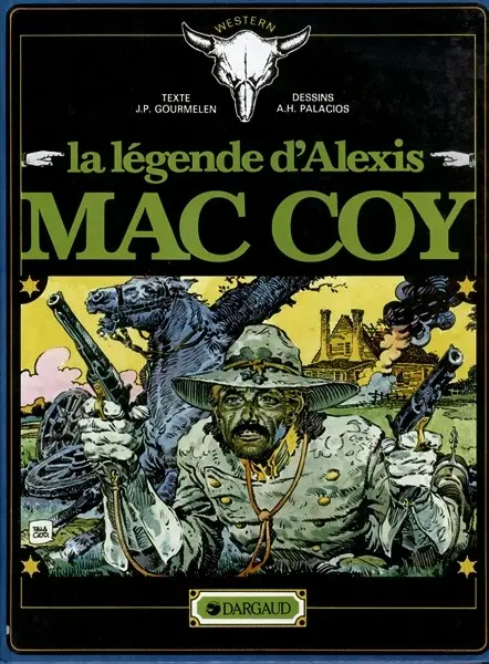 Couverture de l'album Mac Coy Tome 1 La légende d'Alexis Mac Coy