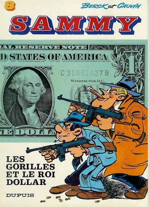 Couverture de l'album Sammy Tome 8 Les gorilles et le roi dollar