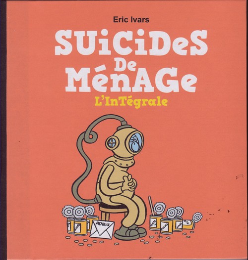 Couverture de l'album Suicides de ménage Suicides de ménage - L'Intégrale