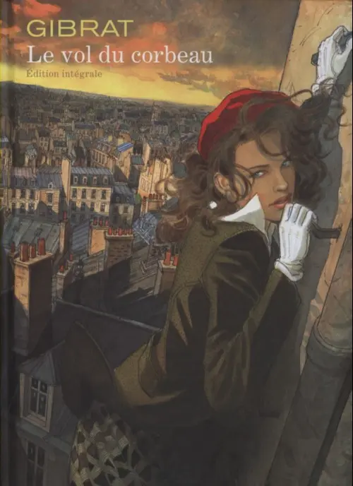Couverture de l'album Le Vol du corbeau Edition intégrale