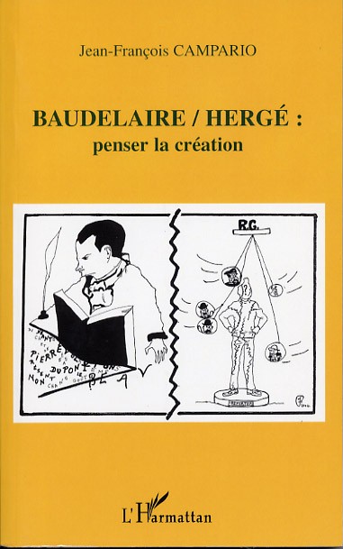Couverture de l'album Baudelaire / Hergé : penser la création
