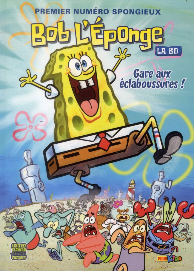 Couverture de l'album Bob l'éponge - La BD Panini Tome 1 Gare aux éclaboussures !