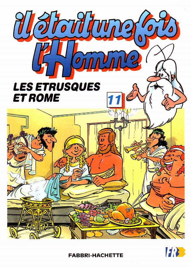 Couverture de l'album Il était une fois l'homme Tome 11 Les Etrusques et Rome