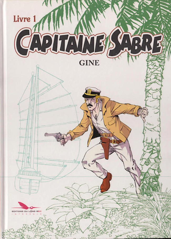 Couverture de l'album Capitaine Sabre Livre 1