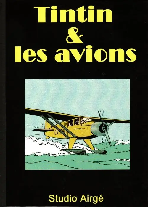 Couverture de l'album Tintin Tintin & les avions
