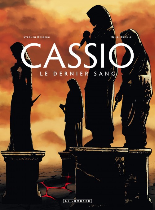Couverture de l'album Cassio Tome 4 Le dernier sang