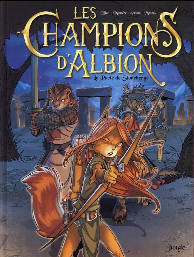 Couverture de l'album Les Champions d'Albion Tome 1 Le pacte de Stonehenge