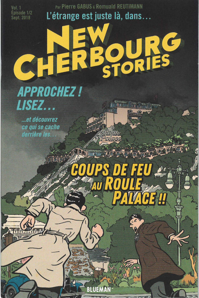 Couverture de l'album New Cherbourg Stories Vol. 1 Coups de feu au Roule Palace !!
