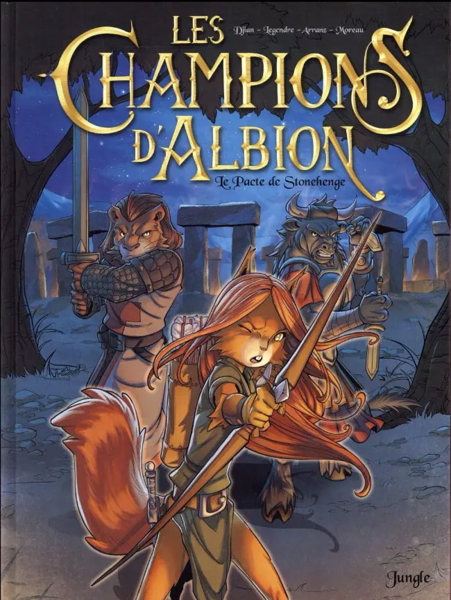 Couverture de l'album Les Champions d'Albion Tome 1 Le Pacte de Stonehenge