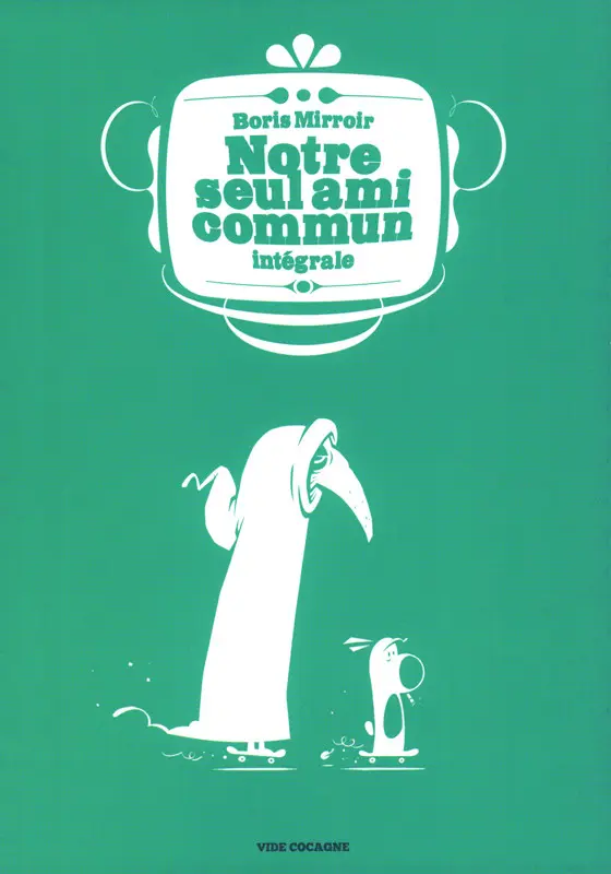 Couverture de l'album Notre seul ami commun Intégrale
