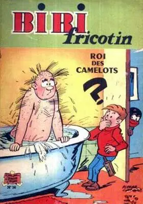 Couverture de l'album Bibi Fricotin 2e Série - Societé Parisienne d'Edition Tome 36 Bibi Fricotin roi des camelots