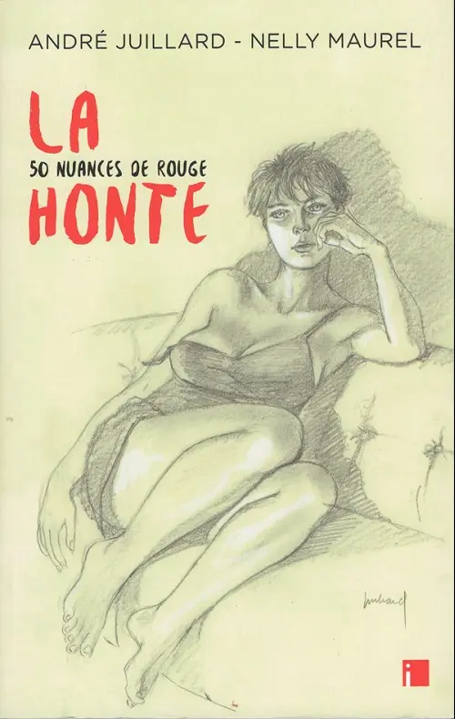Couverture de l'album La honte, 50 nuances de rouge