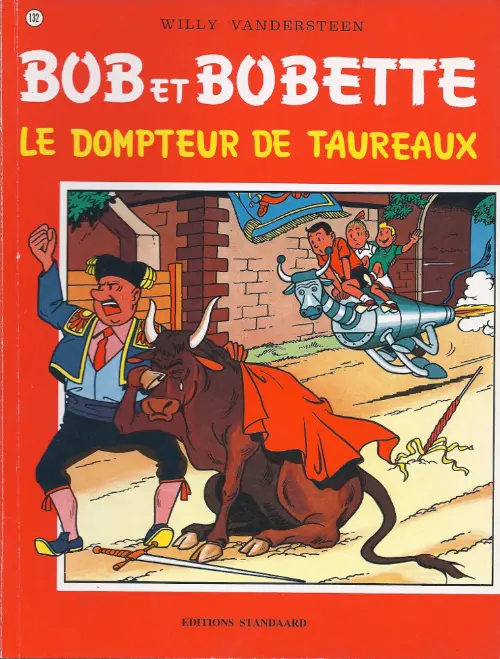 Couverture de l'album Bob et Bobette Tome 132 Le dompteur de taureaux
