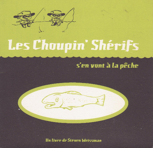 Couverture de l'album Les Choupin' Shérifs s'en vont à la pêche