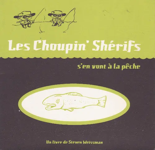 Couverture de l'album Les Choupin' Shérifs s'en vont à la pêche