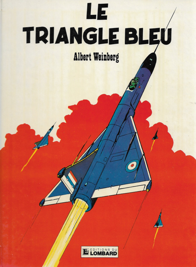 Couverture de l'album Les aventures de Dan Cooper Tome 1 Le triangle bleu