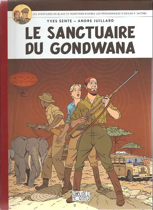 Couverture de l'album Blake et Mortimer Tome 18 Le Sanctuaire du Gondwana
