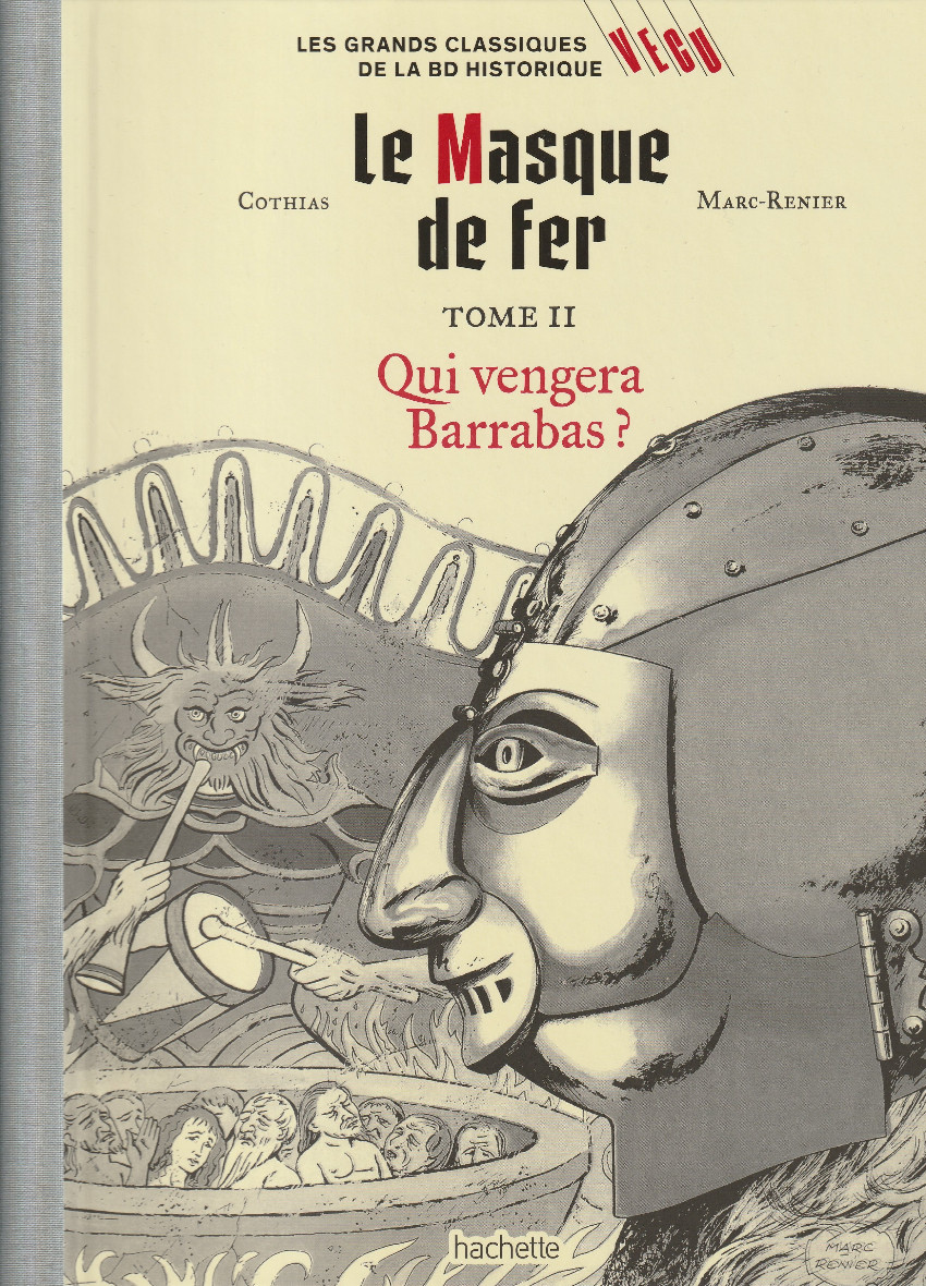 Couverture de l'album Les grands Classiques de la BD Historique Vécu - La Collection Tome 82 Le masque de fer - Tome II : Qui vengera Barrabas?