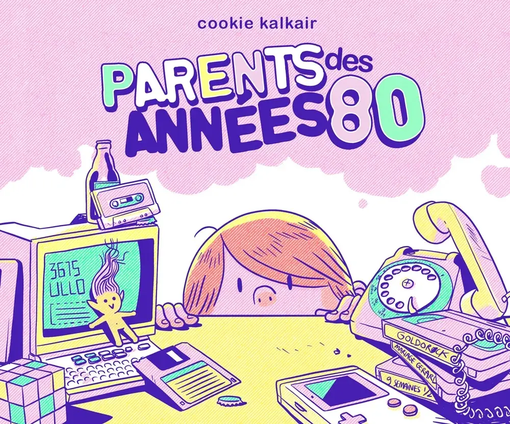 Couverture de l'album Parents des années ... 1 Parents des années 80