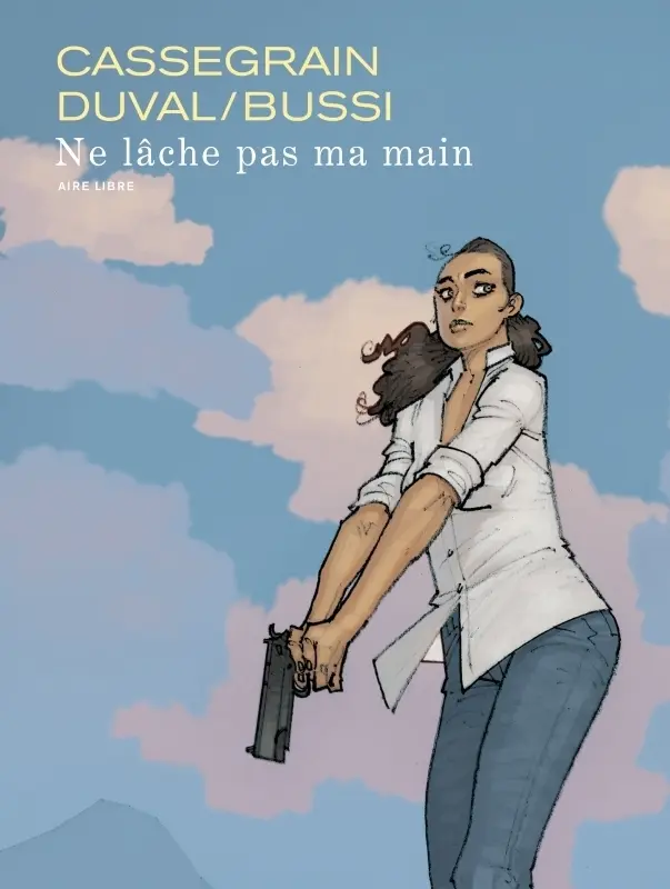 Couverture de l'album Ne lâche pas ma main