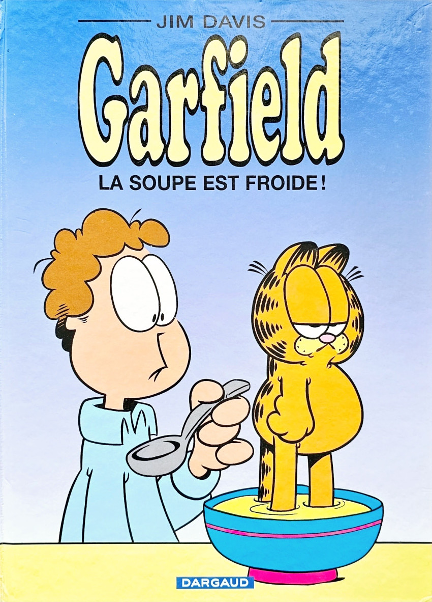 Couverture de l'album Garfield Tome 21 La soupe est froide !